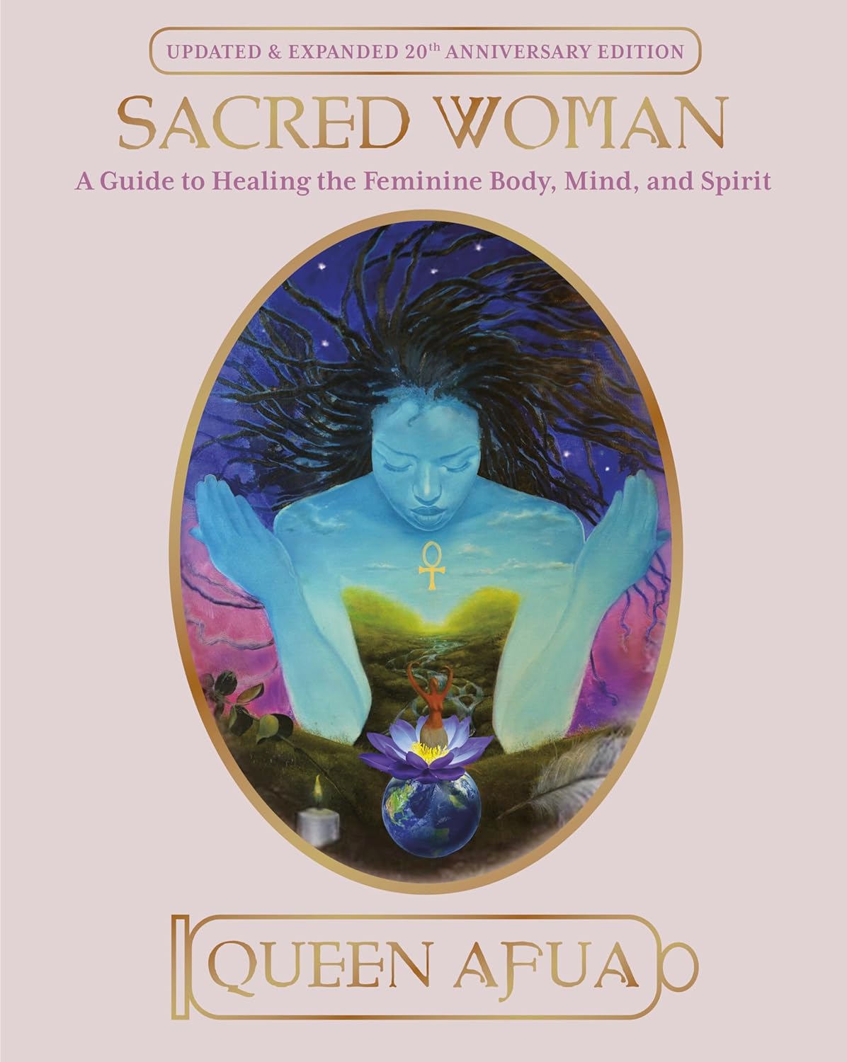 Sacred Woman - A guide to healing the feminine body, mind and spirit - Maya Candle Co